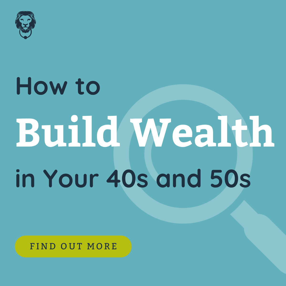 How to Build Wealth in Your 40s and 50s Without Taking Excessive Risk 